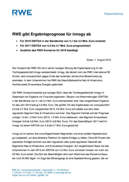 RWE: Ergebnisprognose für innogy, Seite 1/3, komplettes Dokument unter http://boerse-social.com/static/uploads/file_1534_rwe_ergebnisprognose_fur_innogy.pdf (01.08.2016) 