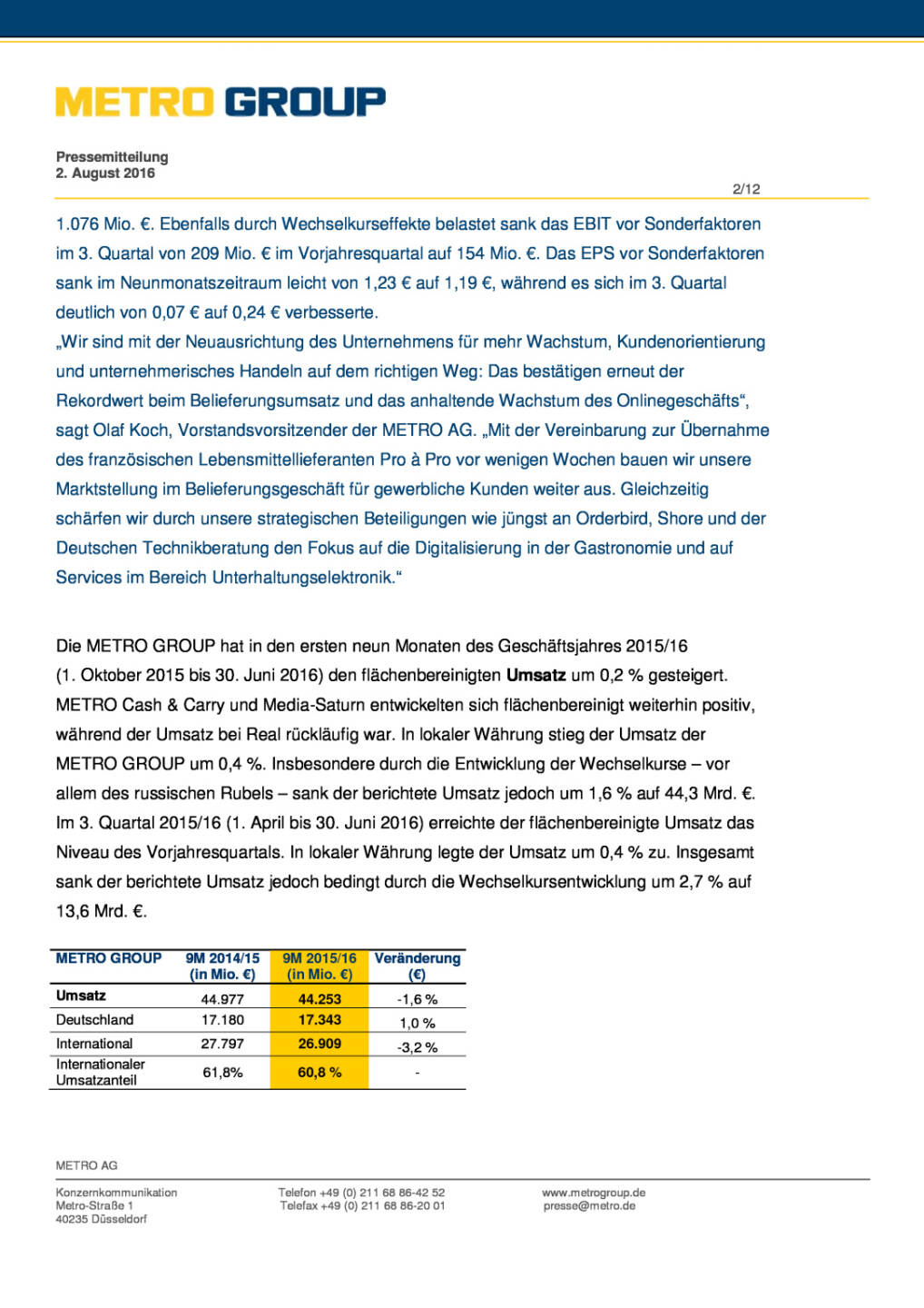 Metro Group: Im 3. Quartal Fortschritte bei der Transformation, Seite 2/12, komplettes Dokument unter http://boerse-social.com/static/uploads/file_1542_metro_group_im_3_quartal_fortschritte_bei_der_transformation.pdf