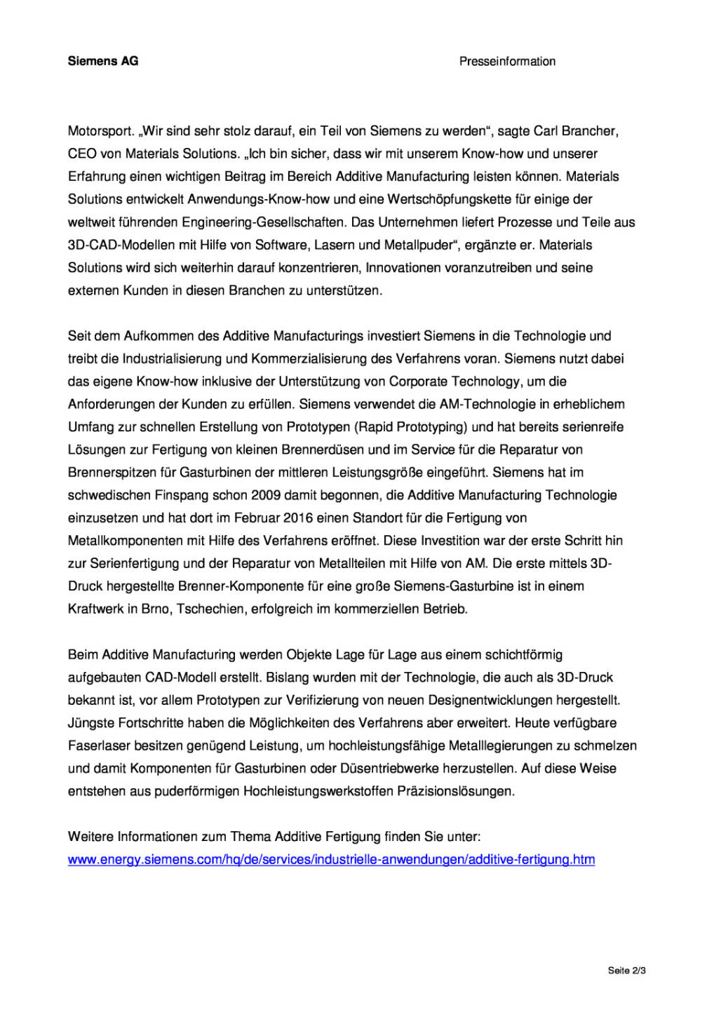Siemens stärkt Position im Bereich Additive Manufacturing, Seite 2/3, komplettes Dokument unter http://boerse-social.com/static/uploads/file_1555_siemens_starkt_position_im_bereich_additive_manufacturing.pdf