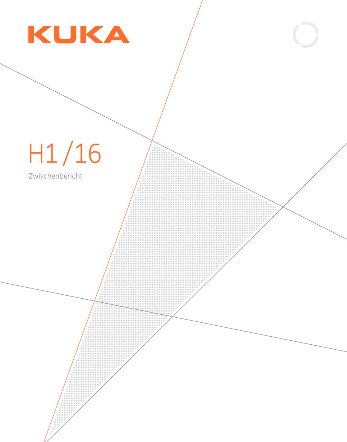 KUKA: Zwischenbericht 2. Quartal, Seite 1/31, komplettes Dokument unter http://boerse-social.com/static/uploads/file_1556_kuka_zwischenbericht_2_quartal.pdf