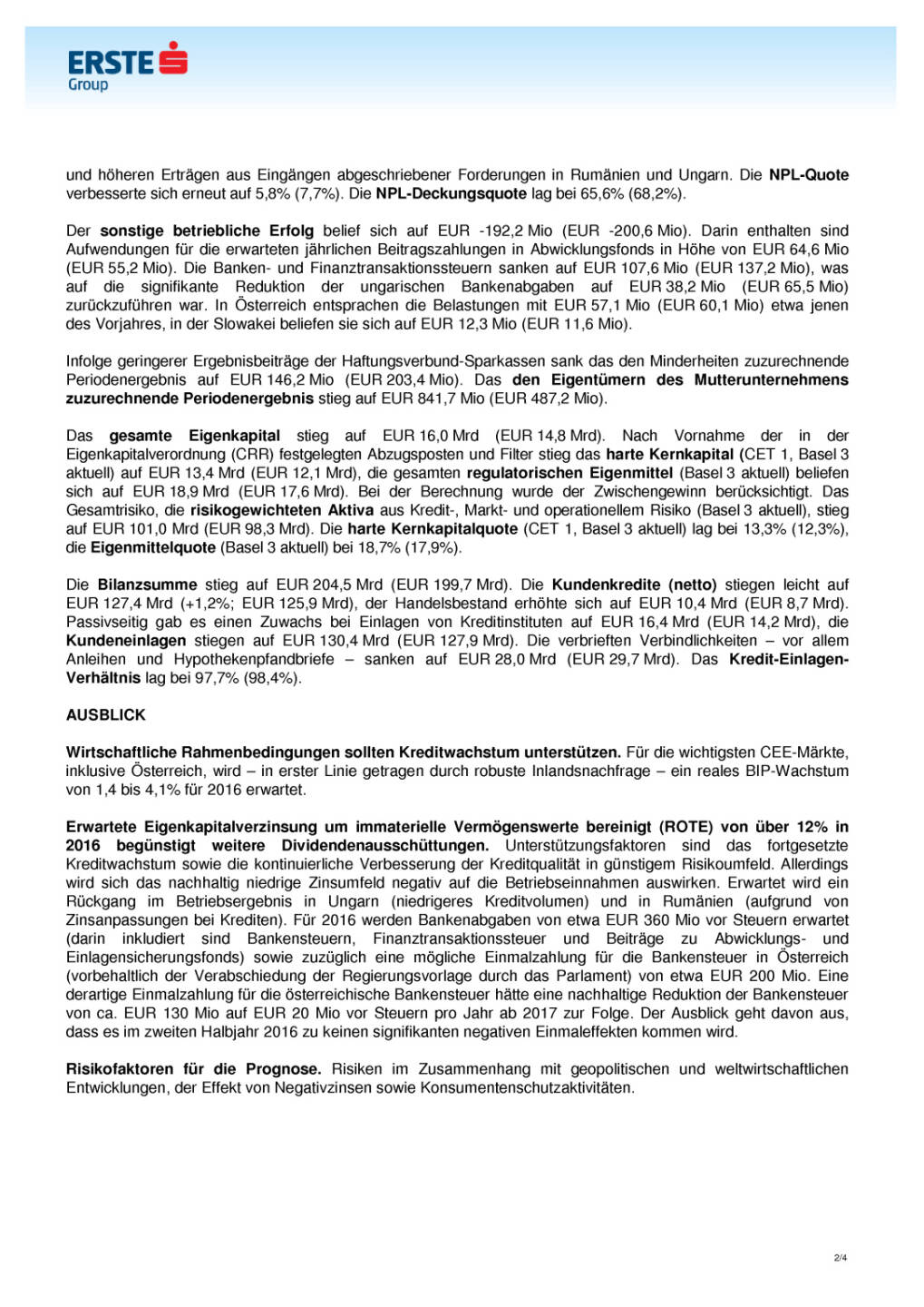Erste Group: 1. Halbjahr 2016, Seite 2/4, komplettes Dokument unter http://boerse-social.com/static/uploads/file_1571_erste_group_1_halbjahr_2016.pdf