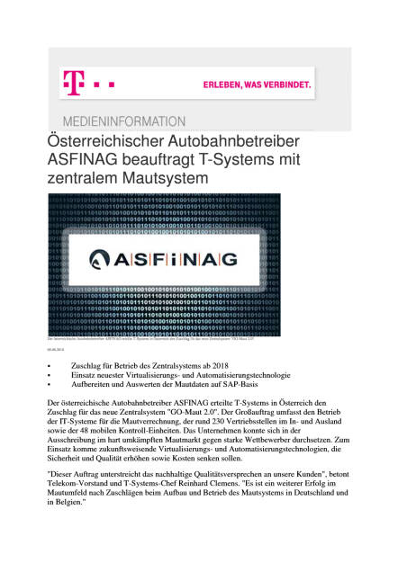 Deutsche Telekom: Asfinag beauftragt T-Systems mit zentralem Mautsystem, Seite 1/2, komplettes Dokument unter http://boerse-social.com/static/uploads/file_1585_deutsche_telekom_asfinag_beauftragt_t-systems_mit_zentralem_mautsystem.pdf (09.08.2016) 