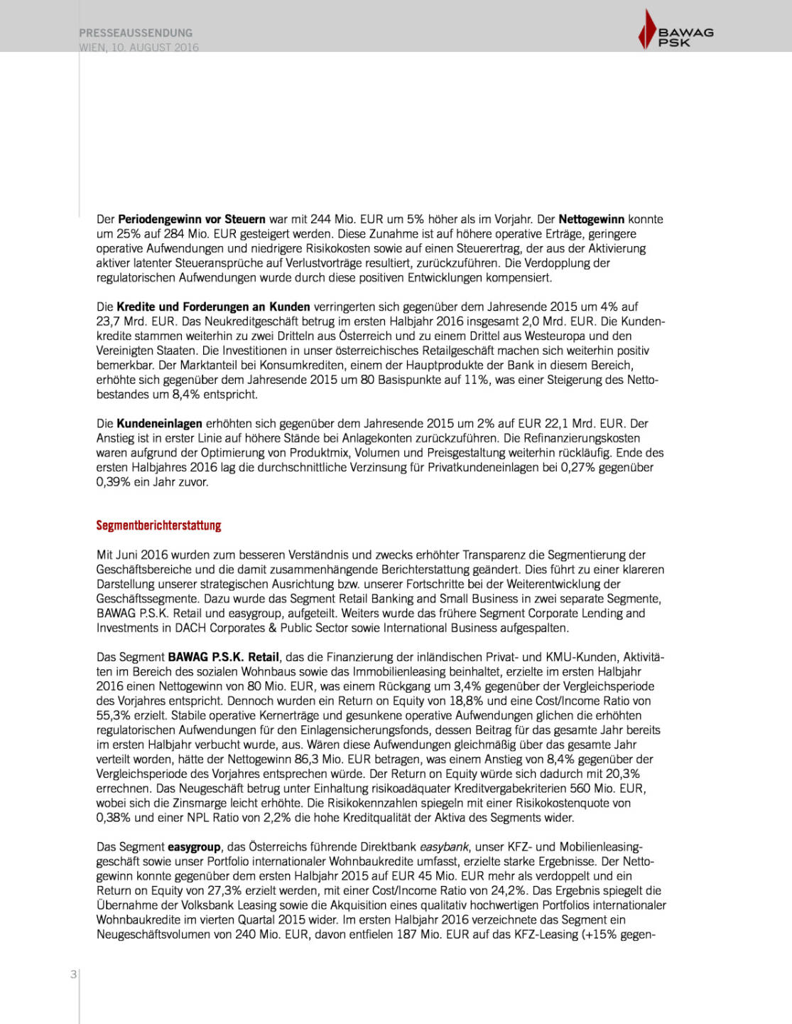 Bawag P.S.K. Halbjahresergebnis, Seite 3/10, komplettes Dokument unter http://boerse-social.com/static/uploads/file_1597_bawag_psk_halbjahresergebnis.pdf