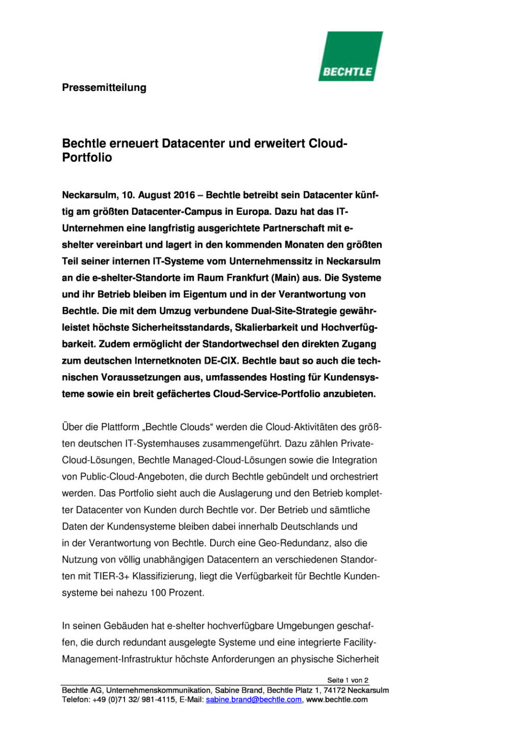Bechtle erneuert Datacenter und erweitert Cloud-Portfolio, Seite 1/2, komplettes Dokument unter http://boerse-social.com/static/uploads/file_1601_bechtle_erneuert_datacenter_und_erweitert_cloud-portfolio.pdf