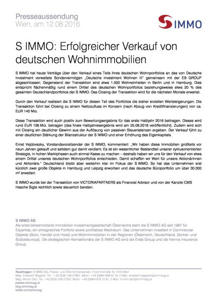 S Immo: Erfolgreicher Verkauf von deutschen Wohnimmobilien, Seite 1/1, komplettes Dokument unter http://boerse-social.com/static/uploads/file_1617_s_immo_erfolgreicher_verkauf_von_deutschen_wohnimmobilien.pdf (12.08.2016) 