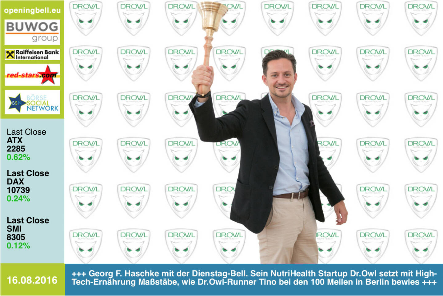 #openingbell am 16.8.: Georg F. Haschke mit der Dienstag-Bell. Sein NutriHealth Startup Dr.Owl setzt mit High-Tech-Ernährung Maßstäbe, wie Dr.Owl-Runner Tino Griesbach bei den 100 Meilen in Berlin bewies http://www.dr-owl.com/ http://www.openingbell.eu