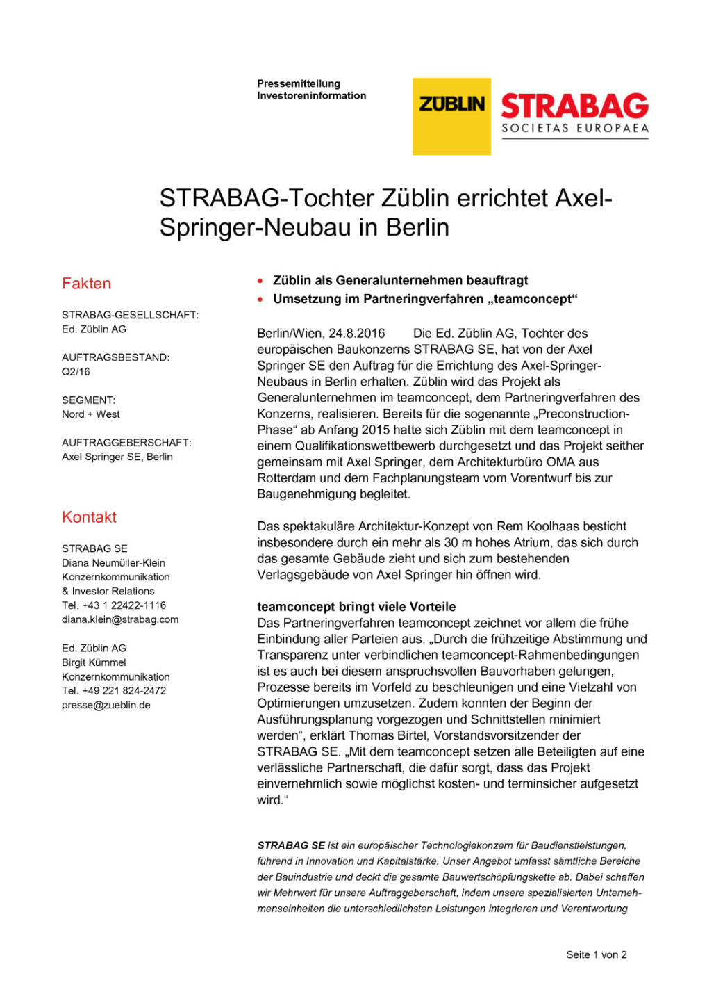 Strabag-Tochter Züblin errichtet Axel-Springer-Neubau in Berlin, Seite 1/2, komplettes Dokument unter http://boerse-social.com/static/uploads/file_1664_strabag-tochter_zublin_errichtet_axel-springer-neubau_in_berlin.pdf