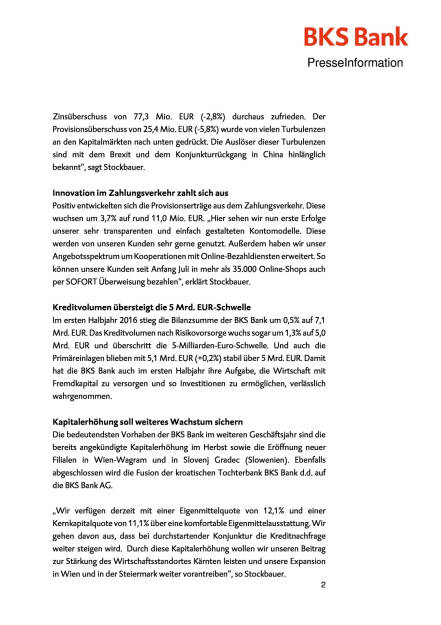 BKS Bank: Halbjahresergebnis, Seite 2/4, komplettes Dokument unter http://boerse-social.com/static/uploads/file_1680_bks_bank_halbjahresergebnis.pdf (26.08.2016) 