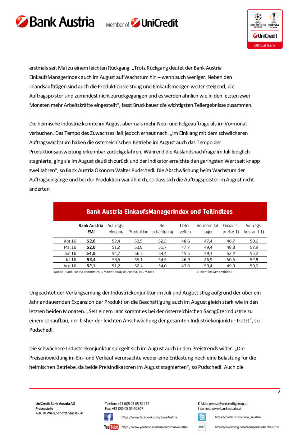 Bank Austria: Erster, leichter Gegenwind für Österreichs Industrie durch Brexit-Effekt, Seite 2/3, komplettes Dokument unter http://boerse-social.com/static/uploads/file_1686_bank_austria_erster_leichter_gegenwind_fur_osterreichs_industrie_durch_brexit-effekt.pdf
