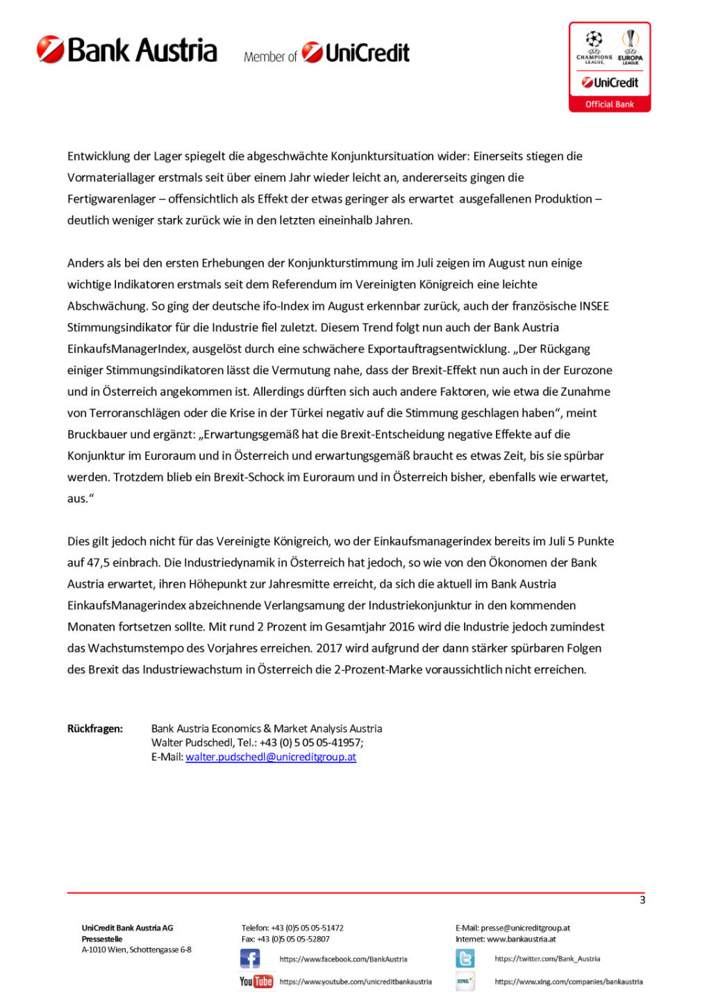 Bank Austria: Erster, leichter Gegenwind für Österreichs Industrie durch Brexit-Effekt, Seite 3/3, komplettes Dokument unter http://boerse-social.com/static/uploads/file_1686_bank_austria_erster_leichter_gegenwind_fur_osterreichs_industrie_durch_brexit-effekt.pdf