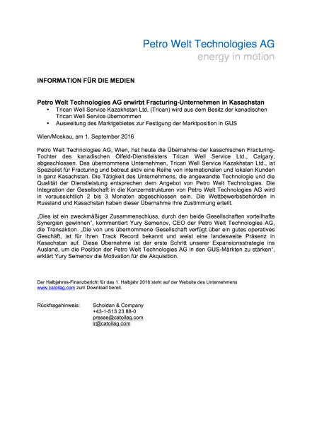 Petro Welt Technologies AG erwirbt Fracturing-Unternehmen in Kasachstan, Seite 1/1, komplettes Dokument unter http://boerse-social.com/static/uploads/file_1707_petro_welt_technologies_ag_erwirbt_fracturing-unternehmen_in_kasachstan.pdf (01.09.2016) 