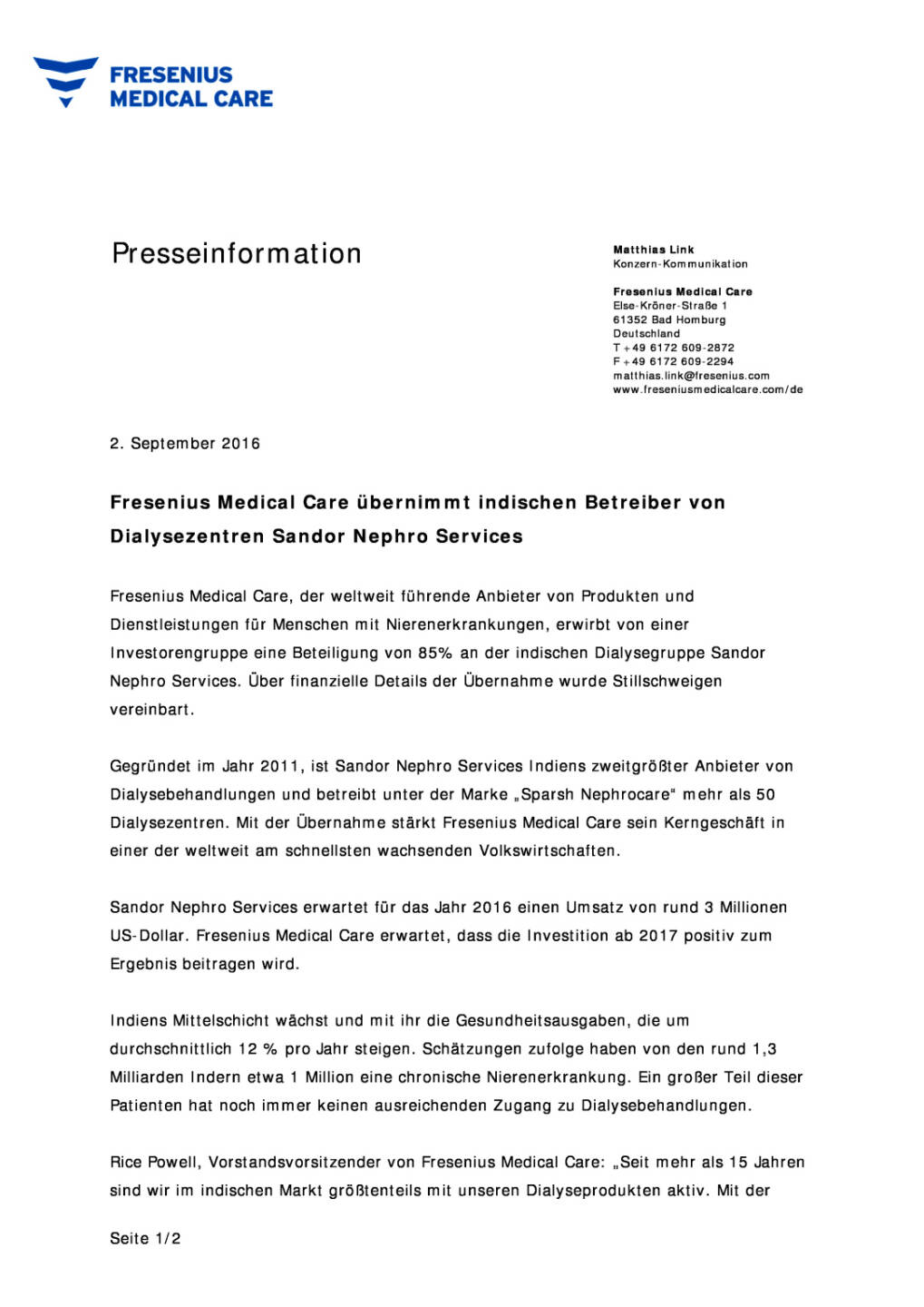 Fresenius Medical Care übernimmt Sandor Nephro Services, Seite 1/2, komplettes Dokument unter http://boerse-social.com/static/uploads/file_1710_fresenius_medical_care_ubernimmt_sandor_nephro_services.pdf