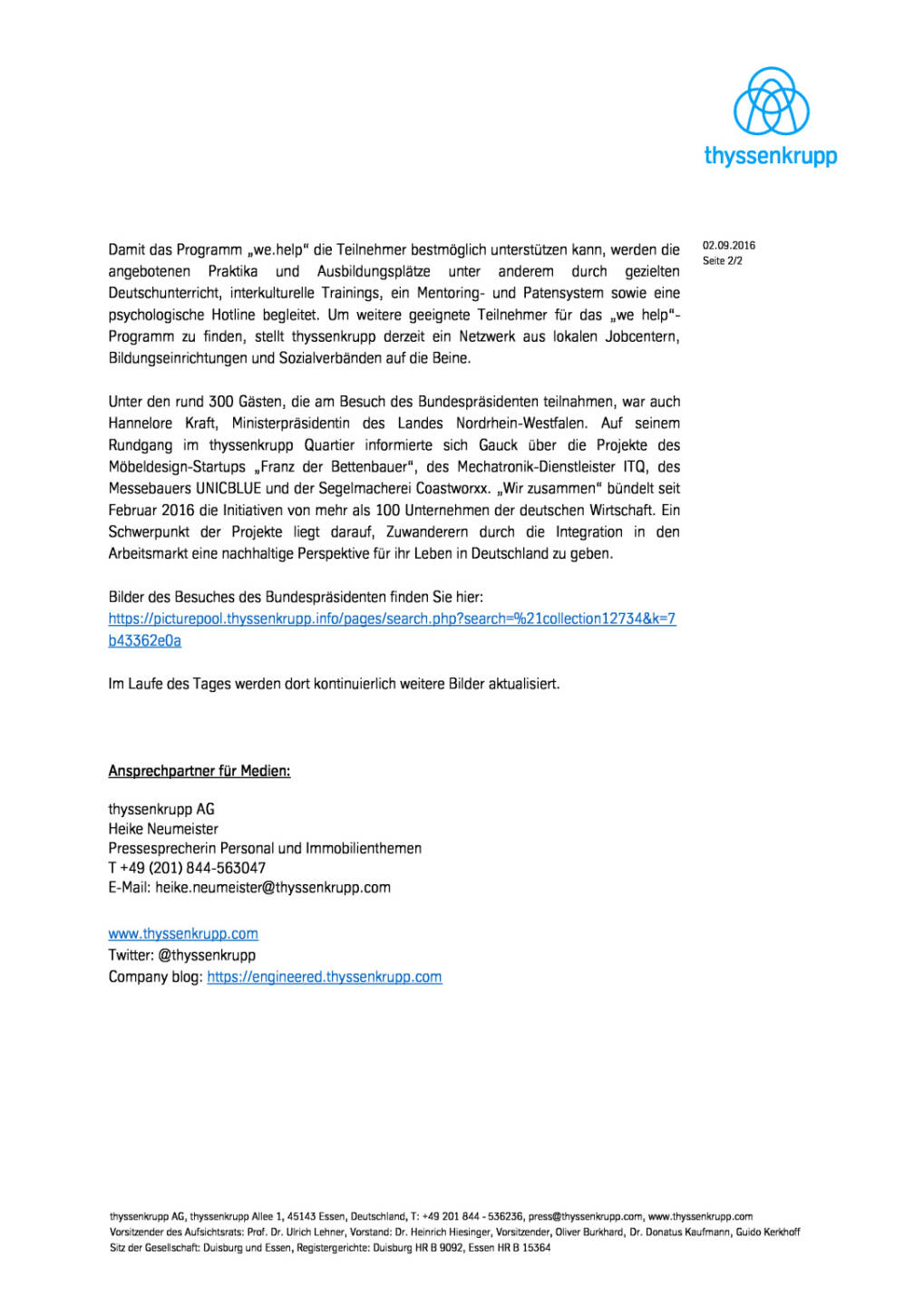 thyssenkrupp: Bundespräsident Joachim Gauck würdigt Engagement für Flüchtlinge im thyssenkrupp Quartier, Seite 2/2, komplettes Dokument unter http://boerse-social.com/static/uploads/file_1716_thyssenkrupp_bundesprasident_joachim_gauck_wurdigt_engagement_fur_fluchtlinge_im_thyssenkrupp_quartier.pdf