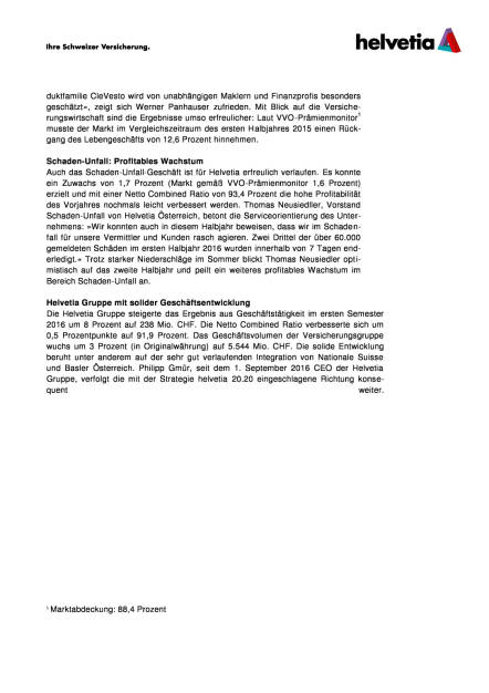Helvetia Versicherungen Österreich – 1. Halbjahr 2016, Seite 2/3, komplettes Dokument unter http://boerse-social.com/static/uploads/file_1722_helvetia_versicherungen_osterreich_1_halbjahr_2016.pdf (05.09.2016) 