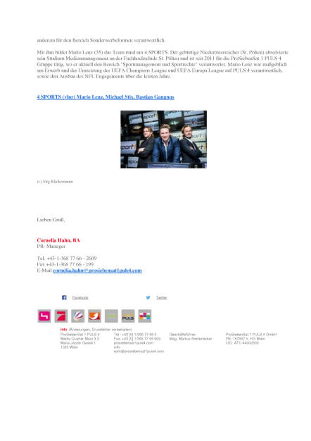 ProSiebenSat.1 Puls 4-Gruppe mit neuer Unit „4 Sports“ und neuem TV-Sender, Seite 3/3, komplettes Dokument unter http://boerse-social.com/static/uploads/file_1744_prosiebensat1_puls_4-gruppe_mit_neuer_unit_4_sports_und_neuem_tv-sender.pdf (08.09.2016) 