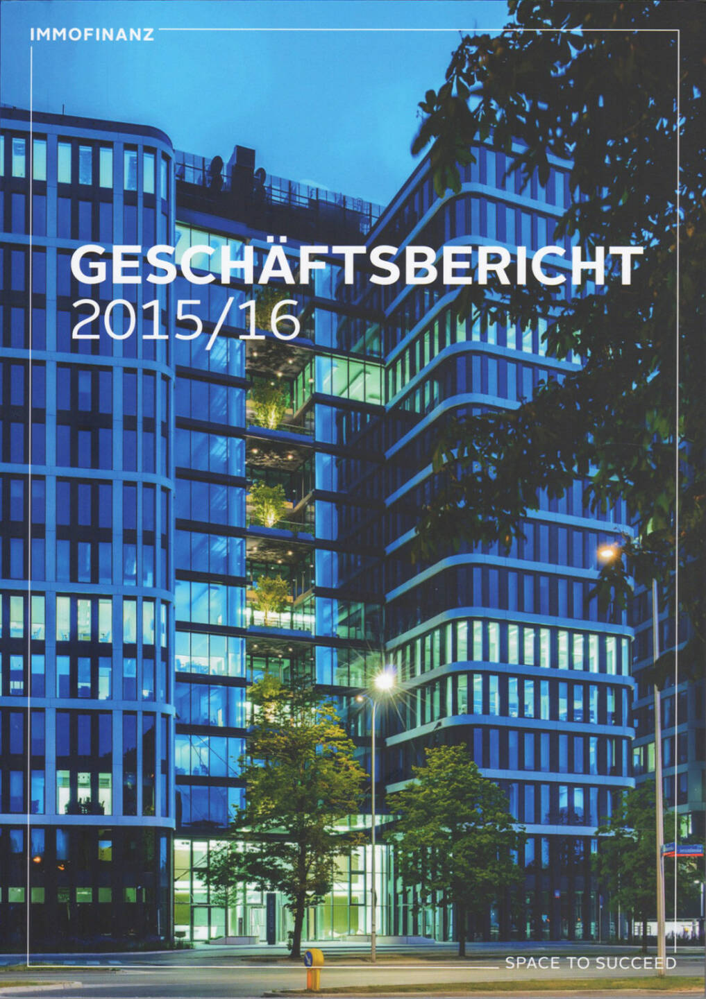 Immofianz Geschäftsbericht 2015/16 - http://boerse-social.com/companyreports/show/immofianz_geschaftsbericht_201516