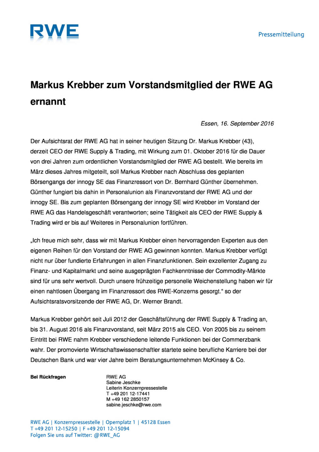 RWE AG: Markus Krebber zum Vorstandsmitglied ernannt, Seite 1/1, komplettes Dokument unter http://boerse-social.com/static/uploads/file_1784_rwe_ag_markus_krebber_zum_vorstandsmitglied_ernannt.pdf