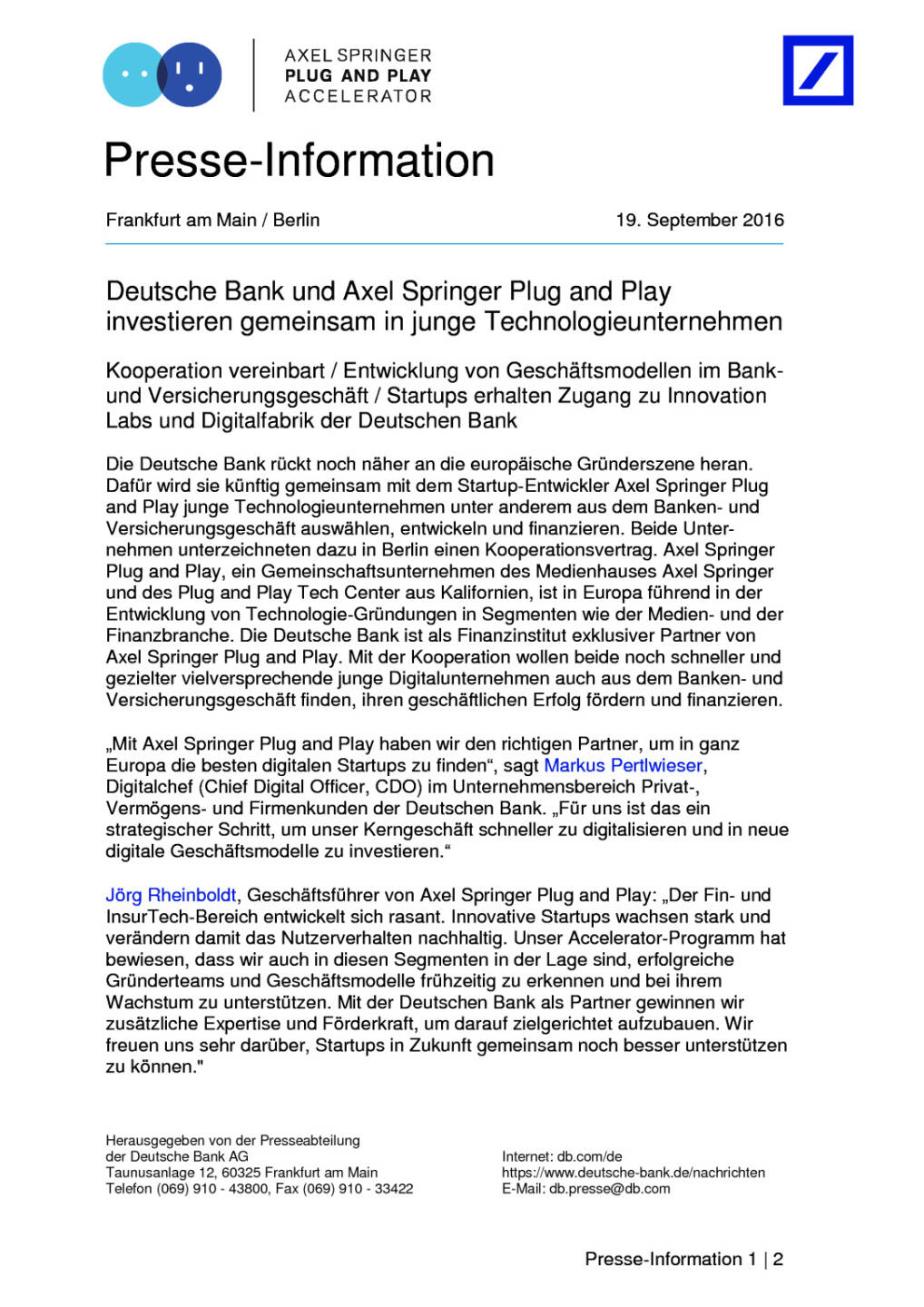 Deutsche Bank: Kooperation mit Axel Springer Plug and Play, Seite 1/2, komplettes Dokument unter http://boerse-social.com/static/uploads/file_1791_deutsche_bank_kooperation_mit_axel_springer_plug_and_play.pdf
