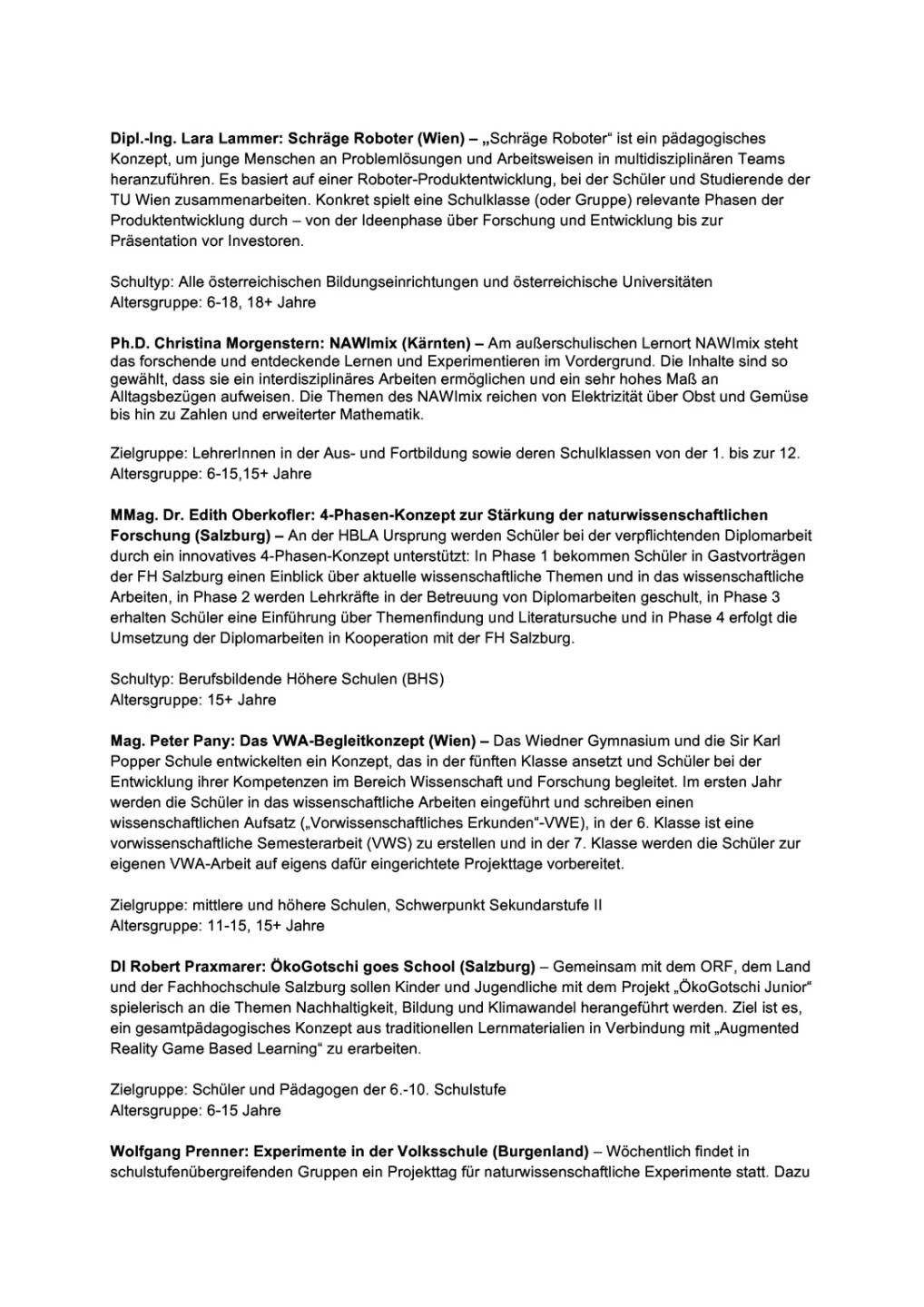 B&C Privatstiftung: Finalisten Bildungspreis, Seite 3/5, komplettes Dokument unter http://boerse-social.com/static/uploads/file_1792_bc_privatstiftung_finalisten_bildungspreis.pdf