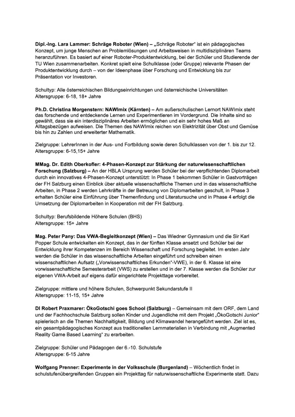 B&C Privatstiftung: Finalisten Bildungspreis, Seite 3/5, komplettes Dokument unter http://boerse-social.com/static/uploads/file_1792_bc_privatstiftung_finalisten_bildungspreis.pdf