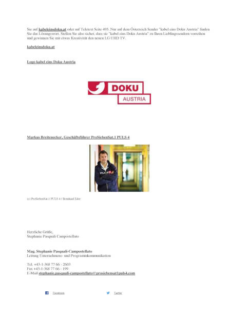 ProSiebenSat.1Puls4: Neuer Dokusender kabel eins Doku Austria, Seite 2/3, komplettes Dokument unter http://boerse-social.com/static/uploads/file_1793_prosiebensat1puls4_neuer_dokusender_kabel_eins_doku_austria.pdf (19.09.2016) 