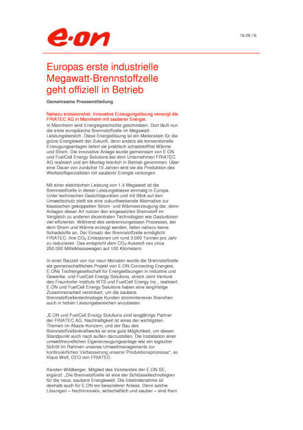 E.ON: Europas erste industrielle Megawatt-Brennstoffzelle geht offiziell in Betrieb, Seite 1/2, komplettes Dokument unter http://boerse-social.com/static/uploads/file_1794_eon_europas_erste_industrielle_megawatt-brennstoffzelle_geht_offiziell_in_betrieb.pdf (19.09.2016) 