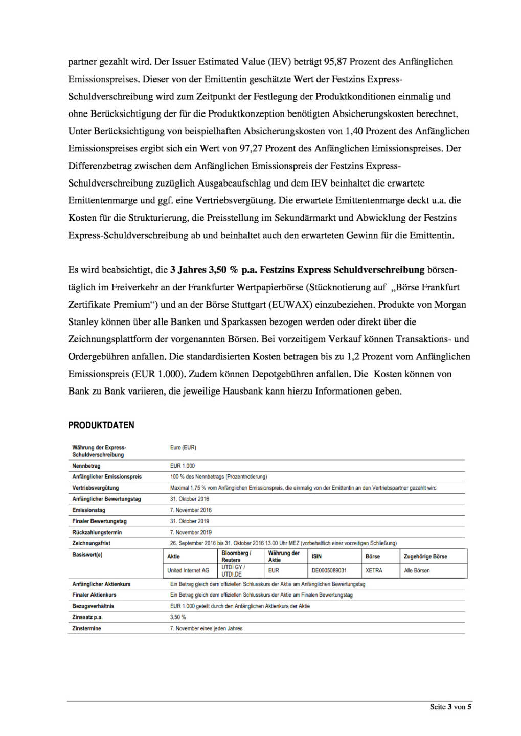 Morgan Stanley 3 Jahres Festzins Express Schuldverschreibung auf die United Internet AG-Aktie, Seite 3/5, komplettes Dokument unter http://boerse-social.com/static/uploads/file_1831_morgan_stanley_3_jahres_festzins_express_schuldverschreibung_auf_die_united_internet_ag-aktie.pdf