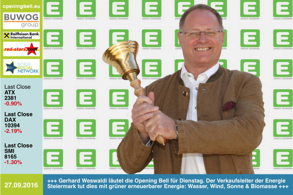 #openingbell am 27.9.: Gerhard Weswaldi läutet die Opening Bell für Dienstag. Der Verkaufsleiter der Energie Steiermark tut dies mit grüner erneuerbarer Energie: Wasser, Wind, Sonne & Biomasse http://e-steiermark.com http://www.openingbell.eu (27.09.2016) 