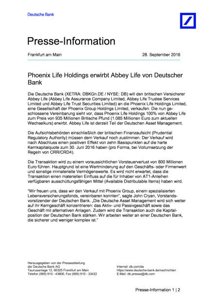 Phoenix Life Holdings erwirbt Abbey Life von Deutscher Bank , Seite 1/2, komplettes Dokument unter http://boerse-social.com/static/uploads/file_1840_phoenix_life_holdings_erwirbt_abbey_life_von_deutscher_bank.pdf (28.09.2016) 