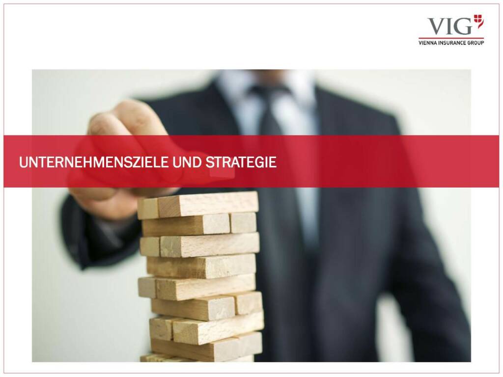 Vienna Insurance Group - Unternehmensziele und Strategie VIG (03.10.2016) 