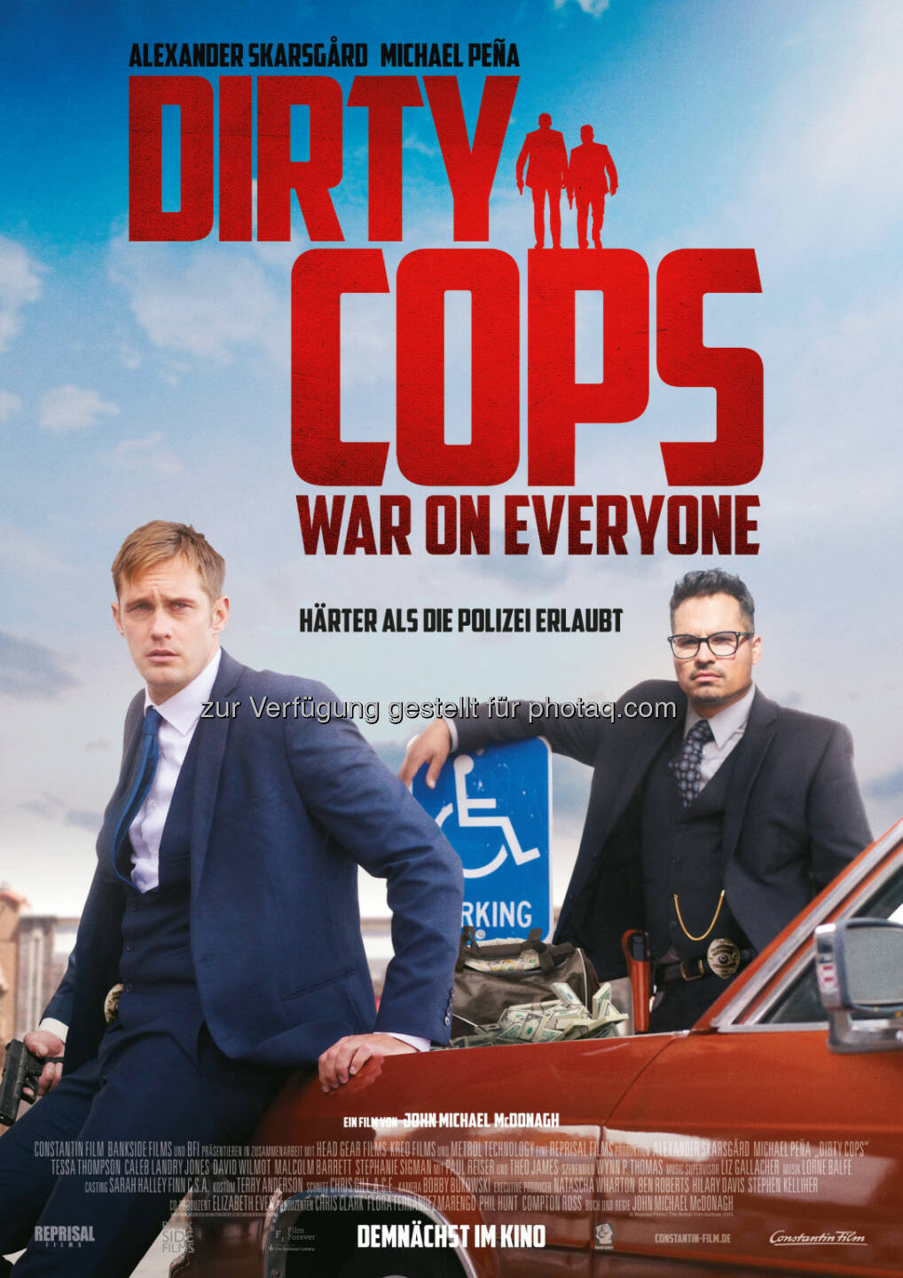 Alexander Skarsgård, Michael Peña („Dirty Cops: War on Everyone“ Plakat) : Ab Mitte November im Kino : Fotocredit: Constantin Film