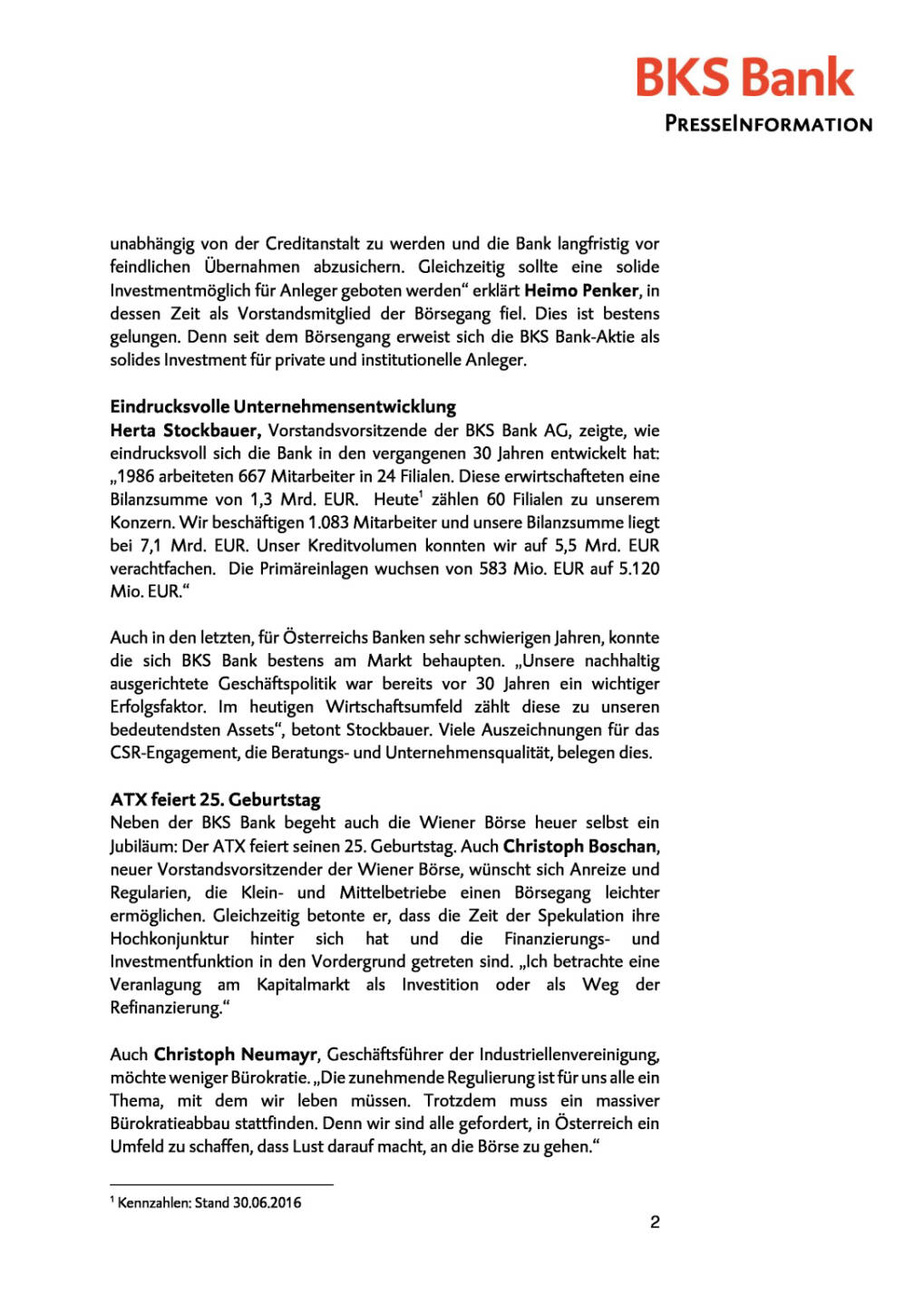 BKS Bank feiert 30jähriges Börsejubiläum, Seite 2/4, komplettes Dokument unter http://boerse-social.com/static/uploads/file_1879_bks_bank_feiert_30jahriges_borsejubilaum.pdf