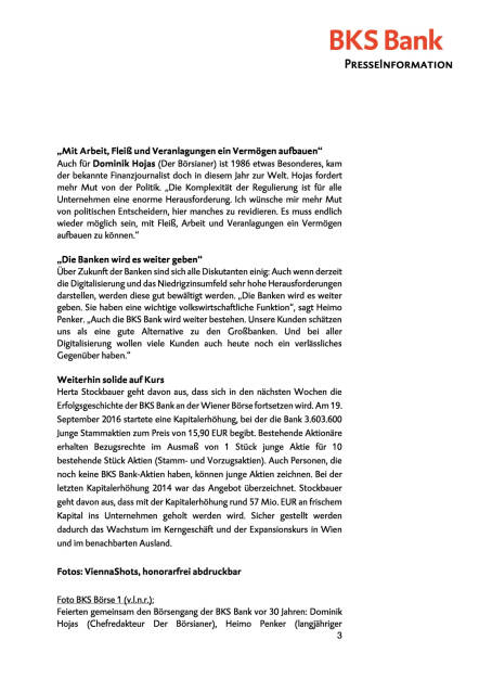 BKS Bank feiert 30jähriges Börsejubiläum, Seite 3/4, komplettes Dokument unter http://boerse-social.com/static/uploads/file_1879_bks_bank_feiert_30jahriges_borsejubilaum.pdf (06.10.2016) 