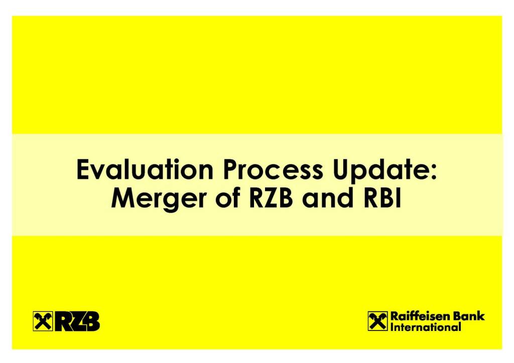 Evaluation Process Update: Merger of RZB and RBI (11.10.2016) 