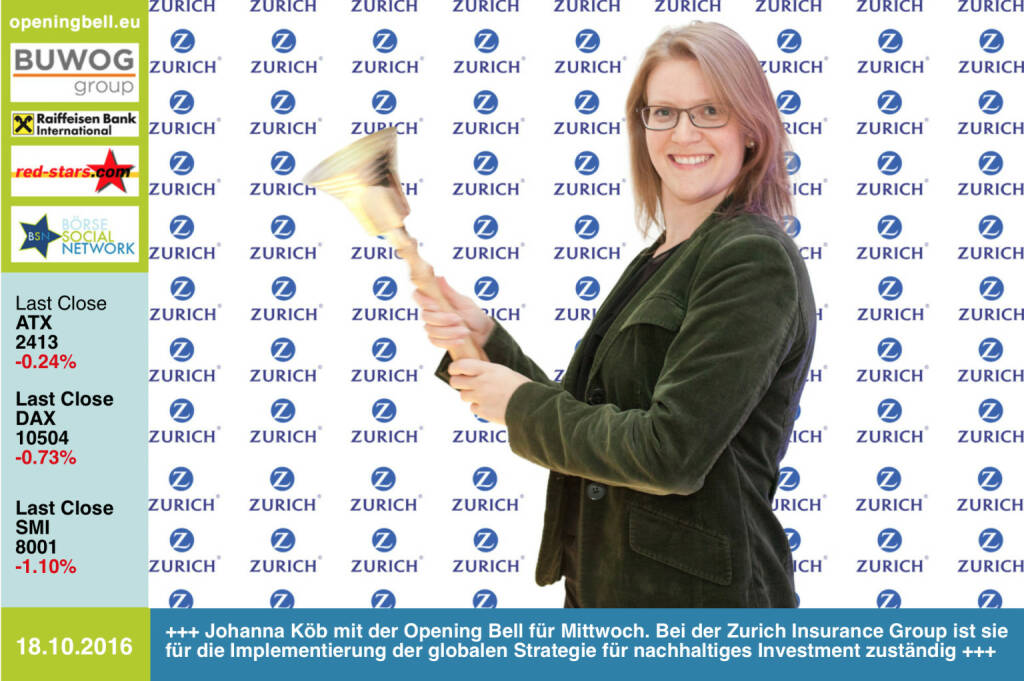 #openingbell am 18.10.: Johanna Köb mit der Opening Bell für Mittwoch. Bei der Zurich Insurance Group ist sie für die Implementierung der globalen Strategie für nachhaltiges Investment zuständig http://www.zurich.com/en/corporate-responsibility/responsible-investment http://www.openingbell.eu (18.10.2016) 