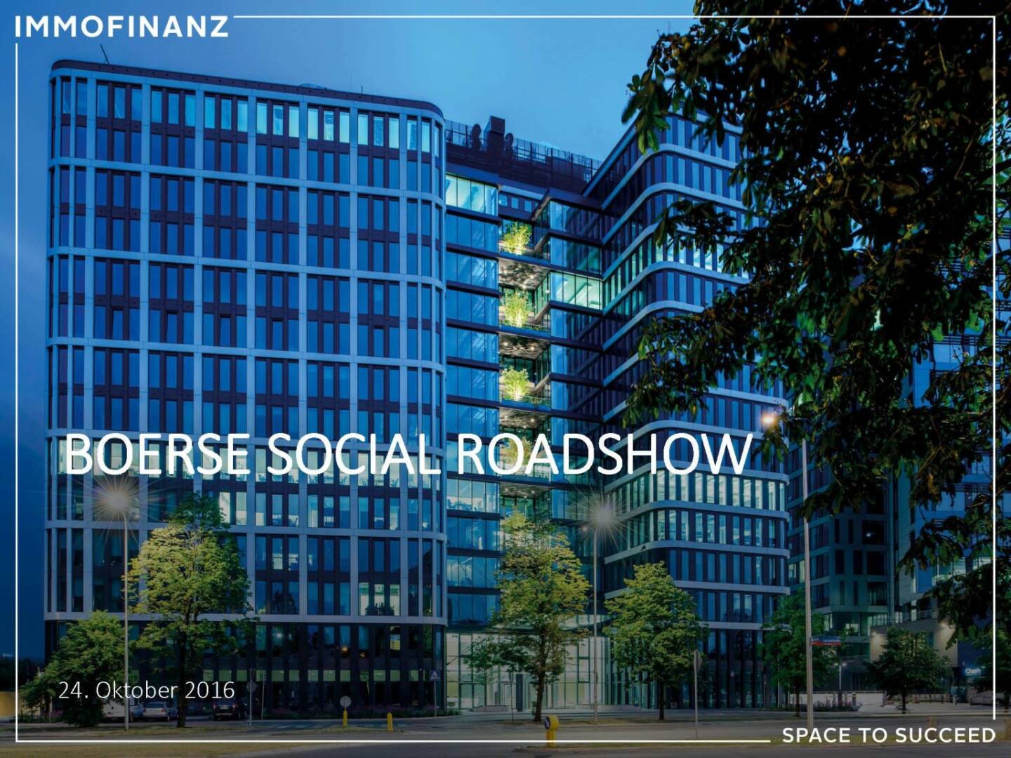 Immofinanz - BSN Roadshow