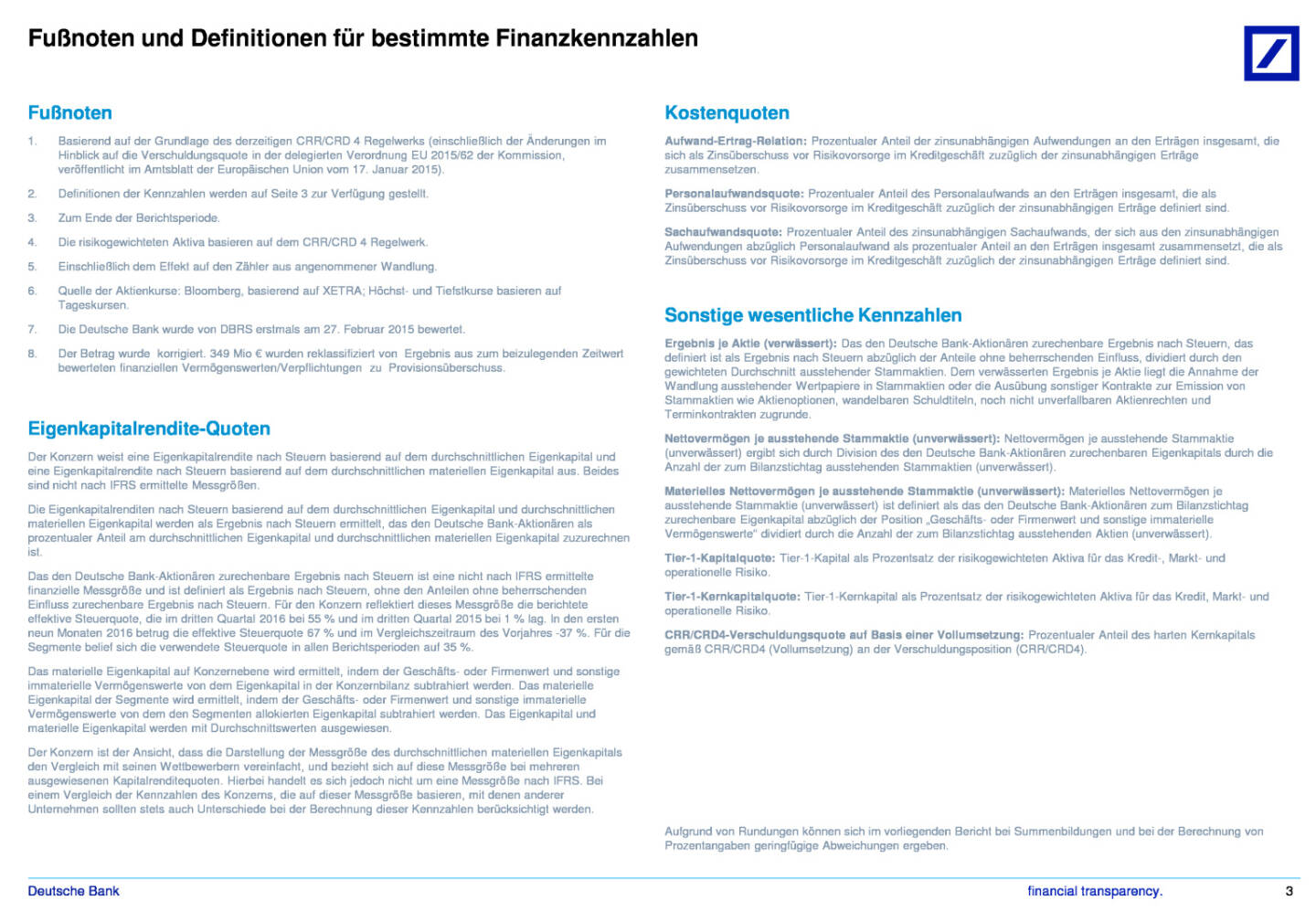 Deutsche Bank: Finanzdaten - Konzern im Überblick 3. Quartal 2016, Seite 3/3, komplettes Dokument unter http://boerse-social.com/static/uploads/file_1937_deutsche_bank_finanzdaten_-_konzern_im_uberblick_3_quartal_2016.pdf