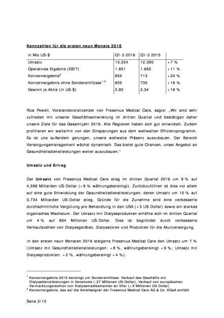 Fresenius Medical Care: starke Geschäftsentwicklung im dritten Quartal 2016, Seite 2/10, komplettes Dokument unter http://boerse-social.com/static/uploads/file_1944_fresenius_medical_care_starke_geschaftsentwicklung_im_dritten_quartal_2016.pdf (27.10.2016) 