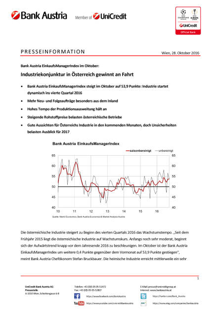 Bank Austria: Industriekonjunktur in Österreich , Seite 1/4, komplettes Dokument unter http://boerse-social.com/static/uploads/file_1947_bank_austria_industriekonjunktur_in_osterreich.pdf (28.10.2016) 