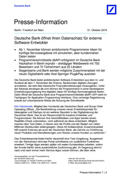 Deutsche Bank: Öffnung Datenschatz für externe Software-Entwickler, Seite 1/4, komplettes Dokument unter http://boerse-social.com/static/uploads/file_1953_deutsche_bank_offnung_datenschatz_fur_externe_software-entwickler.pdf (31.10.2016) 