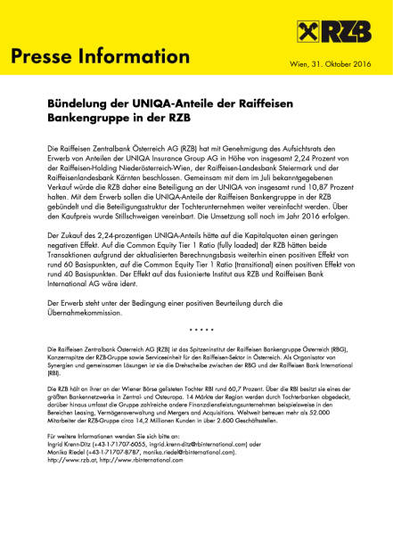 RZB: Bündelung Uniqa Anteile, Seite 1/1, komplettes Dokument unter http://boerse-social.com/static/uploads/file_1956_rzb_bundelung_uniqa_anteile.pdf (31.10.2016) 