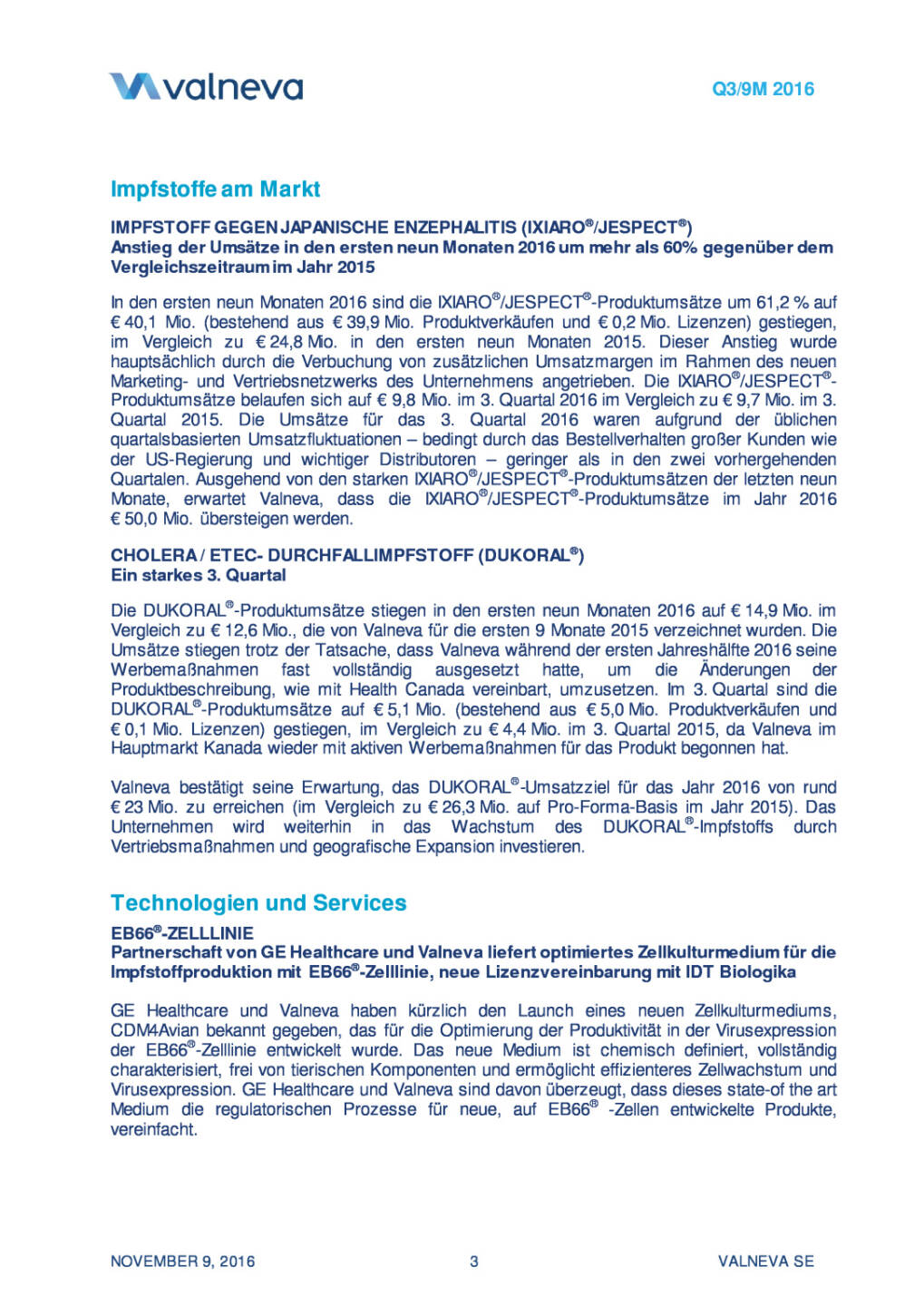 Valneva erh&ouml;ht Finanzausblick f&uuml;r das Gesamtjahr 2016, Seite 3/11, komplettes Dokument unter http://boerse-social.com/static/uploads/file_1964_valneva_erhoht_finanzausblick_fur_das_gesamtjahr_2016.pdf