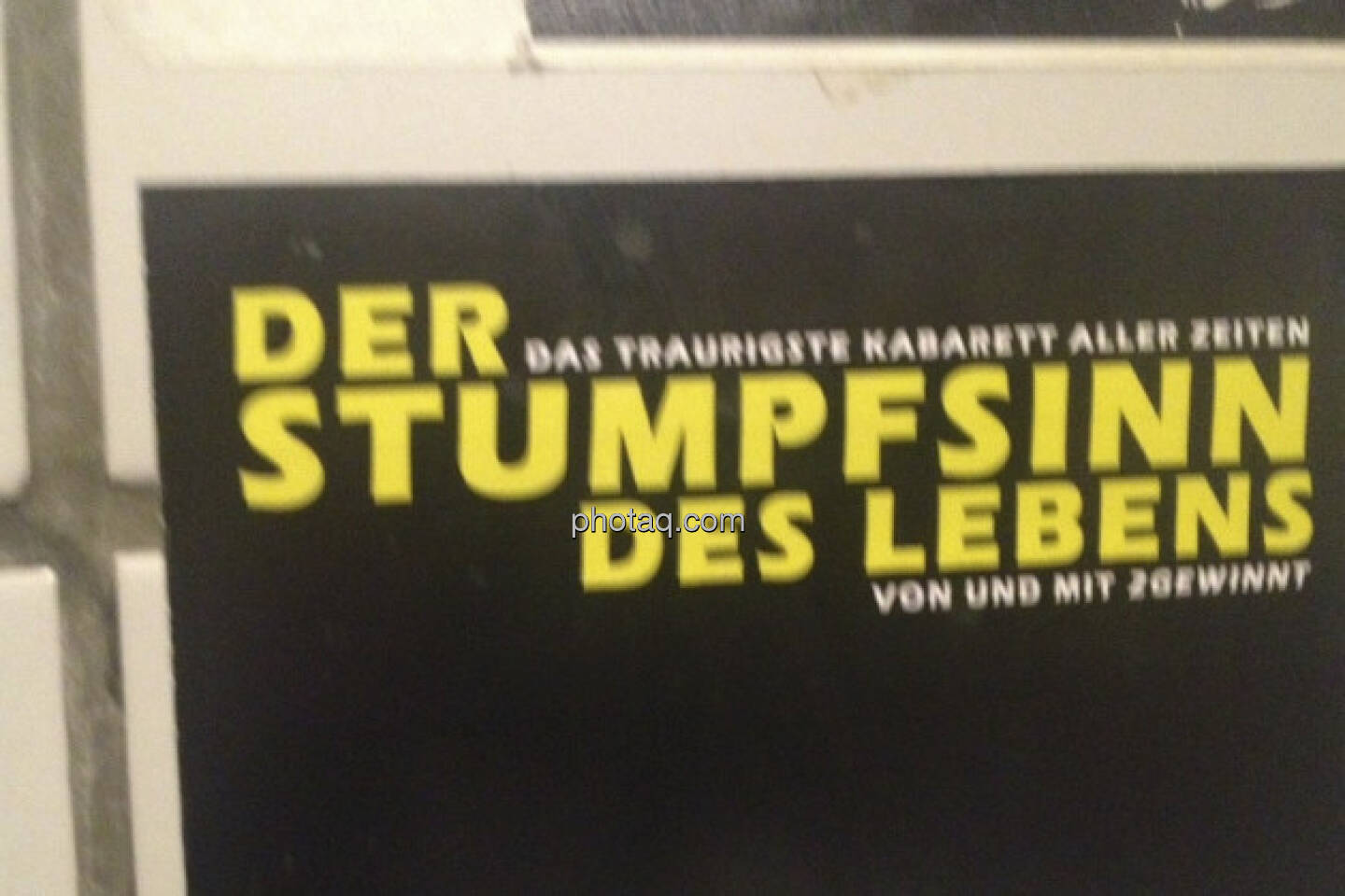 Der Stumpfsinn des Lebens