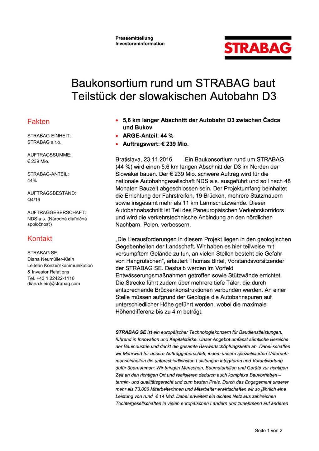 Baukonsortium rund um Strabag baut Teilstück der slowakischen Autobahn D3, Seite 1/2, komplettes Dokument unter http://boerse-social.com/static/uploads/file_1991_baukonsortium_rund_um_strabag_baut_teilstuck_der_slowakischen_autobahn_d3.pdf