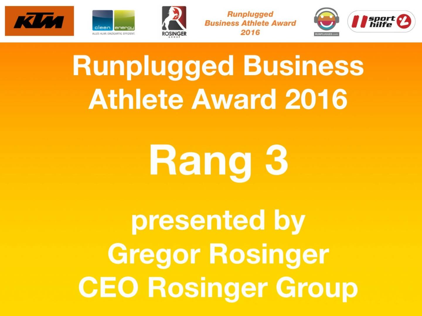 Business Athelete Award 2016 - Rang 3 presented by Rosinger Group