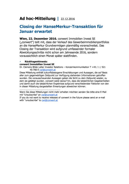 conwert: Closing der HanseMerkur-Transaktion für Januar erwartet, Seite 1/1, komplettes Dokument unter http://boerse-social.com/static/uploads/file_2038_conwert_closing_der_hansemerkur-transaktion_fur_januar_erwartet.pdf (22.12.2016) 