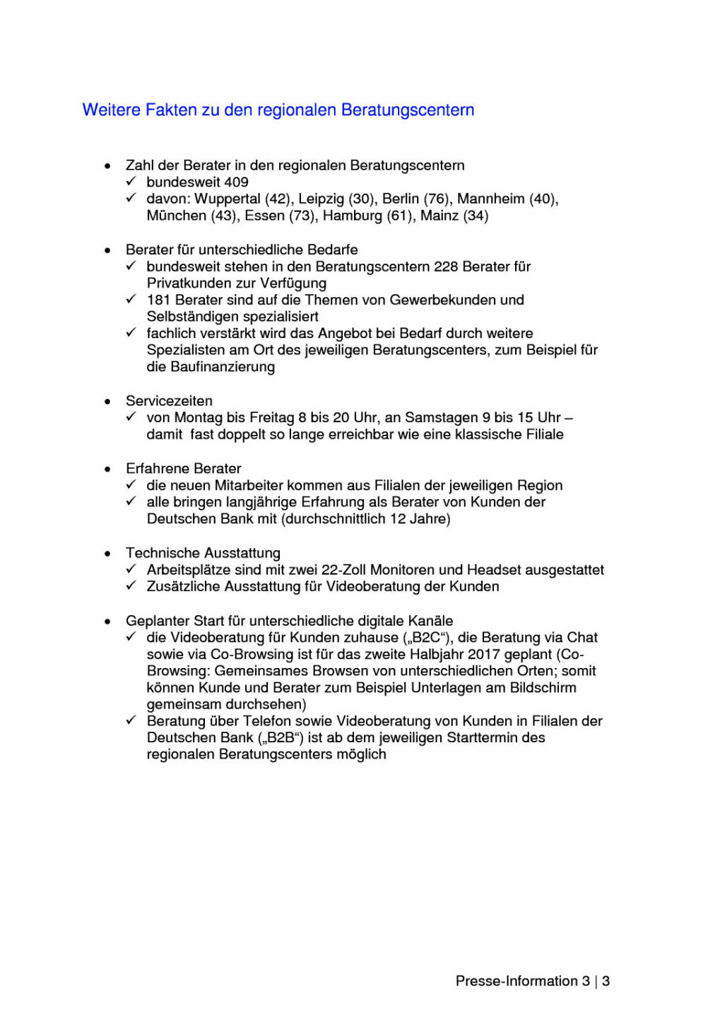 Deutsche Bank eröffnet regionale Beratungscenter, Seite 3/3, komplettes Dokument unter http://boerse-social.com/static/uploads/file_2074_deutsche_bank_eroffnet_regionale_beratungscenter.pdf