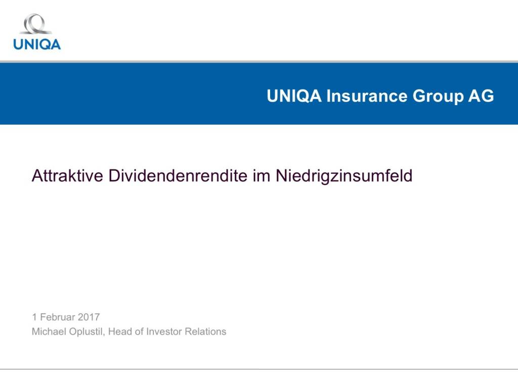 Uniqa - Aktive Dividendenrendite im Niedrigzinsumfeld (01.02.2017) 