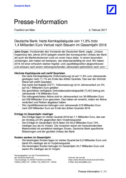 Deutsche Bank: 11,9 Prozent harte Kapitalquote trotz 1,4 Milliarden Euro Verlust, Seite 1/11, komplettes Dokument unter http://boerse-social.com/static/uploads/file_2090_deutsche_bank_119_prozent_harte_kapitalquote_trotz_14_milliarden_euro_verlust.pdf (02.02.2017) 