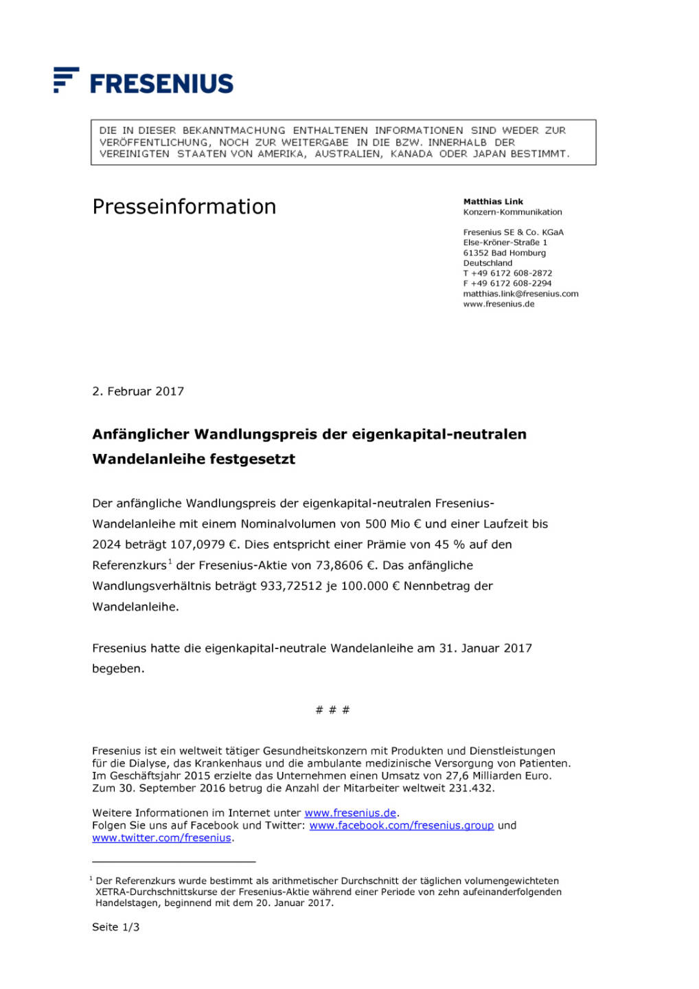 Fresenius: Wandlungspreis der Wandelanleihe festgesetzt, Seite 1/3, komplettes Dokument unter http://boerse-social.com/static/uploads/file_2093_fresenius_wandlungspreis_der_wandelanleihe_festgesetzt.pdf